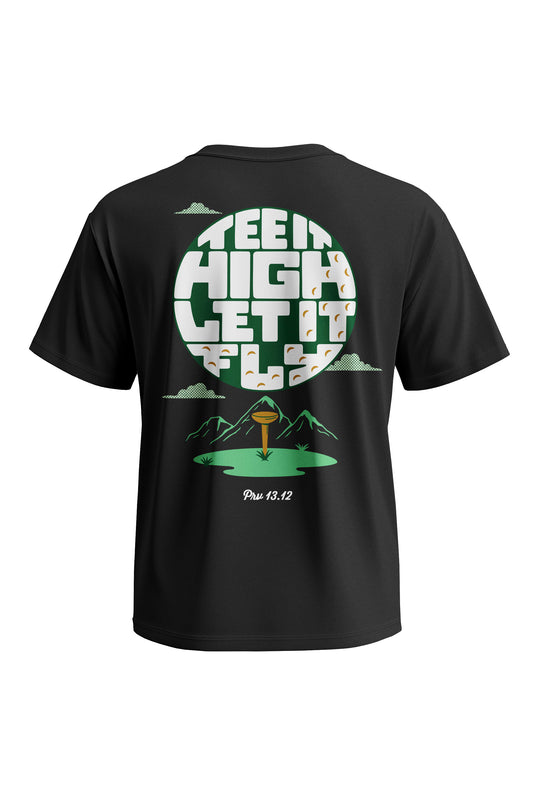 Tee It High Let It Fly Tee Shirt